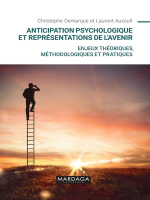 cover image of Anticipation psychologique et représentations de l'avenir